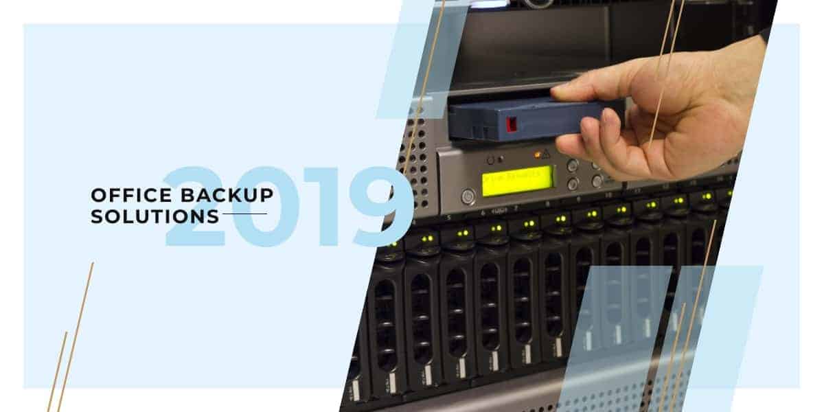 Office Backup Solutions review, 2019